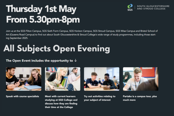 SGS South Gloucestershire and Stroud College - All Subjects Open Evening